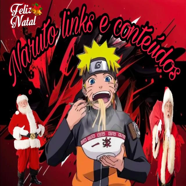Imagem do Grupo de Whatsapp NARUTO.L.i.n.K.S E CONTEÚDOS