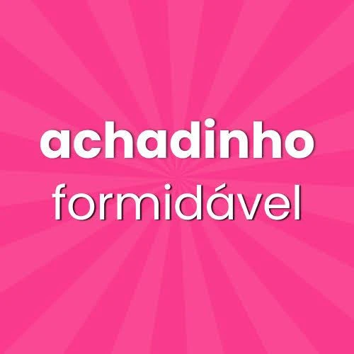 Imagem do Grupo de Whatsapp Achadinho Formidável