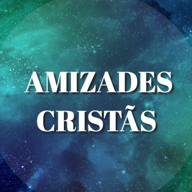 Imagem do Grupo de Whatsapp 𝔸𝕞𝕚𝕫𝕒𝕕𝕖𝕤 𝕔𝕣𝕚𝕤𝕥ã𝕤